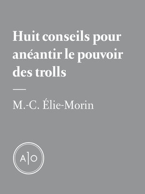cover image of Huit conseils pour anéantir le pouvoir des trolls